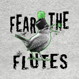 Fear the Floots T-Shirt